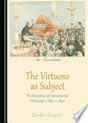 The Virtuoso as Subject
