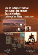 Read Pdf Use of Extraterrestrial Resources for Human Space Missions to Moon or Mars