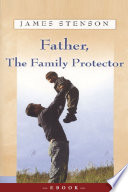 Father  The Family Protector Book