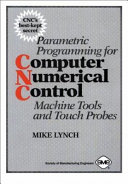 Parametric Programming for Computer Numerical Control Machine Tools and Touch Probes
