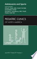 Adolescents and Sports  An Issue of Pediatric Clinics Book