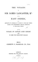 The voyages of Sir James Lancaster, Kt., to the East Indies