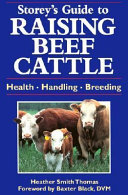 Storey s Guide to Raising Beef Cattle