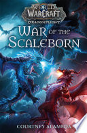World of Warcraft: War of the Scaleborn