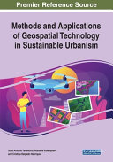 Methods and Applications of Geospatial Technology in Sustainable Urbanism Book