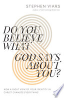 Do You Believe What God Says About You 