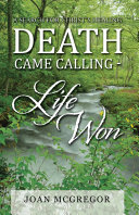 Death Came Calling - Life Won