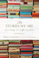 The Stories We Are