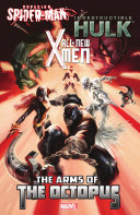 All-New X-Men/Indestructible Hulk/Superior Spider-Man [Pdf/ePub] eBook