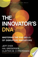 The Innovator s DNA