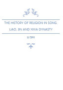 The History of Religion in Song, Liao, Jin and Xixia Dynasty
