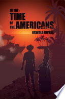 In the Time of the Americans PDF Book By Oswald Rivera