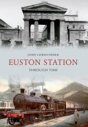 Euston Station Through Time