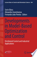 Developments in Model Based Optimization and Control