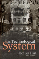 The Technological System