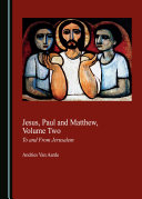 Jesus, Paul and Matthew, Volume Two