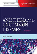 Anesthesia and Uncommon Diseases Book