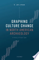 Graphing Culture Change in North American Archaeology Book
