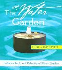 The Mini Water Garden Kit