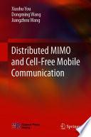 Distributed MIMO and Cell Free Mobile Communication Book