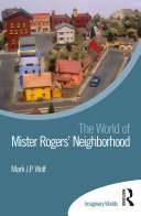 The World of Mister Rogers    Neighborhood