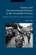 Cinema and Unconventional Warfare in the Twentieth Century [Pdf/ePub] eBook