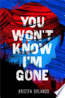 You Won t Know I m Gone Book