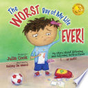 The Worst Day of My Life Ever  Book