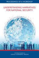 Understanding Narratives for National Security