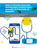 Health Technologies and Innovations to Effectively Respond to the COVID-19 Pandemic