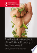 The Routledge Handbook of the Political Economy of the Environment Book