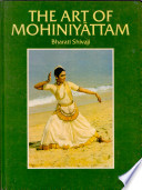 The Art of Mohiniyāttam