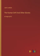 The Human Drift And Other Stories