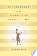 Sensibility and the American Revolution Book