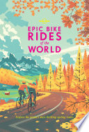 Epic Bike Rides of the World Book PDF