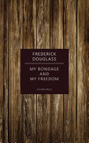 My Bondage and My Freedom Book Frederick Douglass