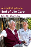 EBOOK: A Practical Guide to End of Life Care