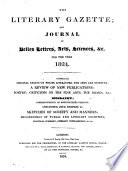 The Literary Gazette and Journal of Belles Lettres, Arts, Sciences