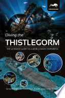 Diving the Thistlegorm PDF Book By Simon Brown,Jon Henderson,Alex Mustard,Mike Postons