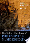 The Oxford Handbook of Philosophy in Music Education Book