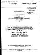 Direct Support and General Support Maintenance Repair Parts and Special Tools Lists for Truck, Tractor, Commercial, Heavy Equipment Transporter, C-HET, 85,000 GVWR, 8 X 6, Army Model M911, NSN 2320-01-025-3733