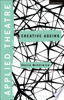 Applied Theatre  Creative Ageing