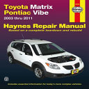 Toyota Matrix   Pontiac Vibe 2003 thru 2011