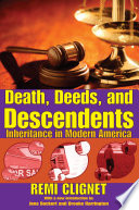 Death  Deeds  and Descendents