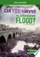 Can You Survive the Johnstown Flood  Book