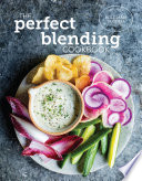 The Perfect Blending Cookbook Book