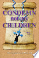Condemn Not My Children Book