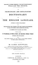 A pronouncing and explanatory Dictionary of the English Language, ... to which is added, a Vocabulary of Greek, Latin, and Scripture proper names