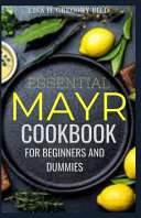 Essential Mayr Cookbook for Beginners and Dummies