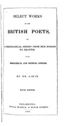 Select Works of the British Poets, in a Chronological Series from Falconer to Sir Walter Scott with Biographical and Critical Notices